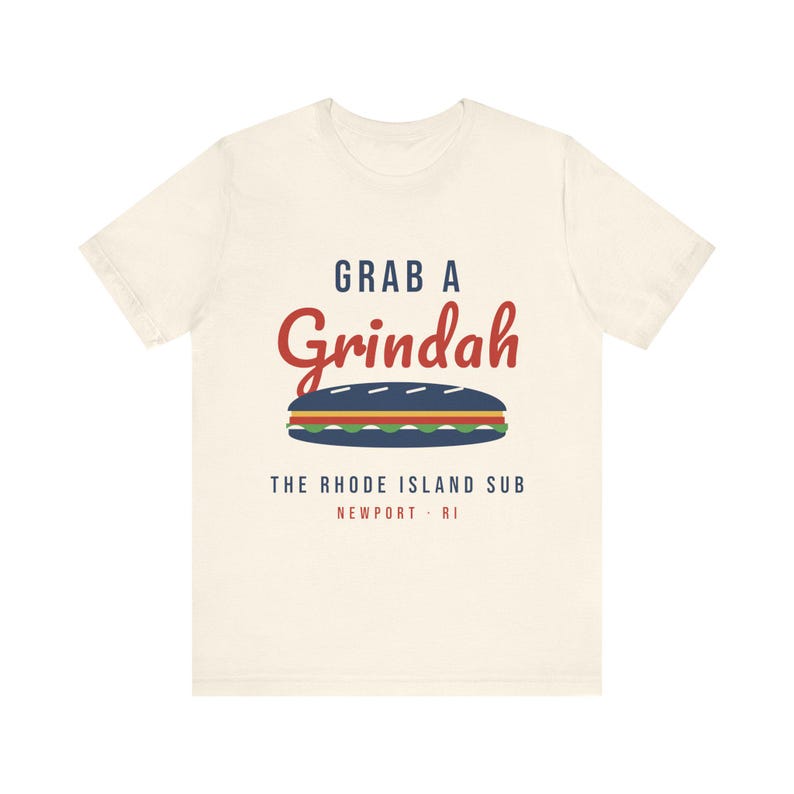 Grab a Grindah T-Shirt, Rhode Island Sub Sandwich Shirt, Funny RI Slang Tee, Newport RI Foodie Gift, Grinder Shirt, Unisex Cotton Tee image 3