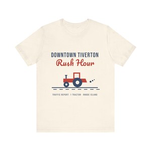 Downtown Tiverton Rush Hour T-Shirt, Funny Rhode Island Tractor Shirt, Tiverton RI Tee, Farm Town Humor, New England Gift image 3