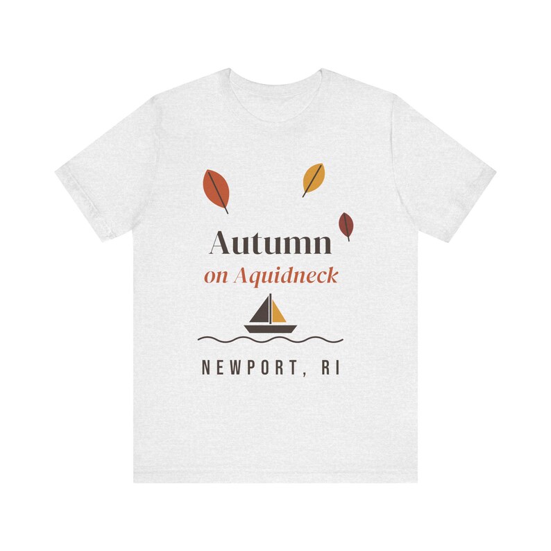 Autumn on Aquidneck T-Shirt, Newport RI Fall Tee, Fall Leaves Sailboat Shirt, Rhode Island Souvenir, Unisex Soft Cotton Tee image 2