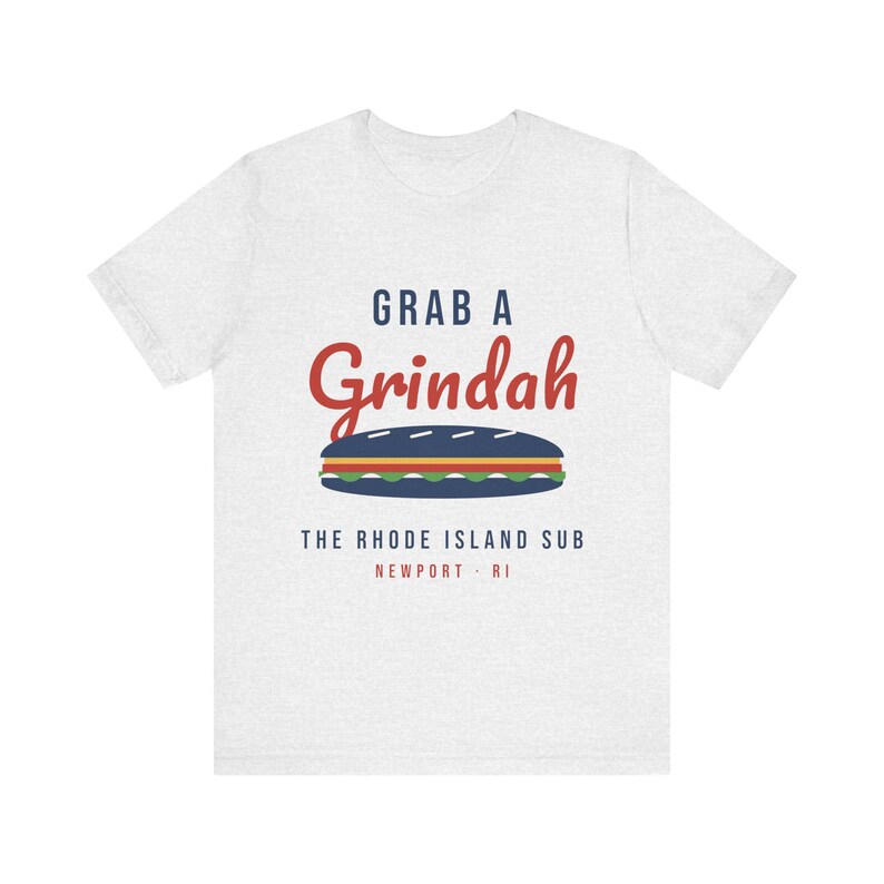 Grab a Grindah T-Shirt, Rhode Island Sub Sandwich Shirt, Funny RI Slang Tee, Newport RI Foodie Gift, Grinder Shirt, Unisex Cotton Tee image 2