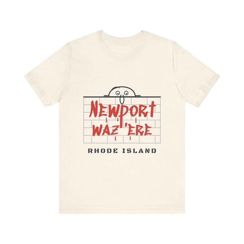 Newport Waz Ere T-Shirt, Funny Graffiti Rhode Island Shirt, Was Here Brick Wall Tee, Newport RI Souvenir, Retro Doodle Gift image 3