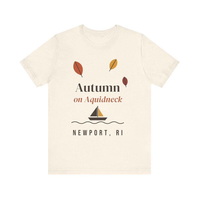 Autumn on Aquidneck T-Shirt, Newport RI Fall Tee, Fall Leaves Sailboat Shirt, Rhode Island Souvenir, Unisex Soft Cotton Tee image 3