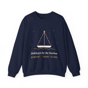 Newport RI Sweatshirt, Holidays by the Harbor Christmas Crewneck, Rhode Island Christmas Sweater, Nautical Sailboat Lights Gift image 4
