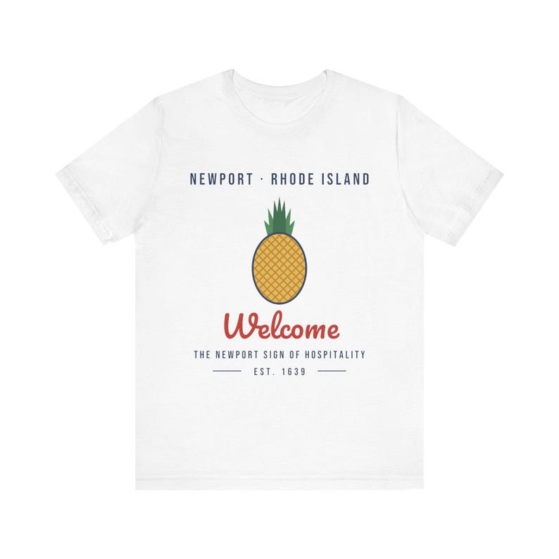 Newport Pineapple T-Shirt, Welcome Hospitality Tee, Newport Rhode Island Shirt, Pineapple Gift, Colonial New England Souvenir image 1