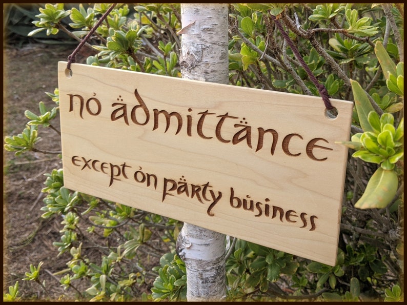 Bag End No Admittance Sign Lord of the Rings Etsy