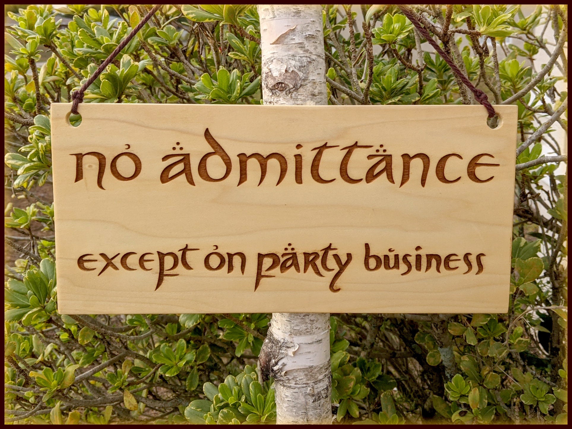 Bag End "No Admittance" Sign- Lord of the Rings