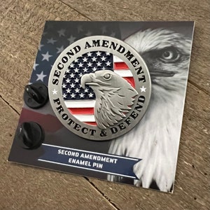Second Amendment Protect & Defend - Enamel Lapel Pin - Ideal to wear on hats, jackets, gear bags and more!
