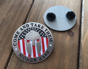 Come and Take Them Molon Labe Hat Pin | Gun Lover Pin | Pin for Hat | Bug Out Bag Pin | Jean Jacket Pin | Molon Labe Pin