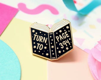 Turn to Page 394 Enamel Pin. Enamel Pin. Book Pin. Witchcraft and Wizardry. Book Lover. Bookworm. Literary Pin. Bookish Pin. Magic Pin. READ
