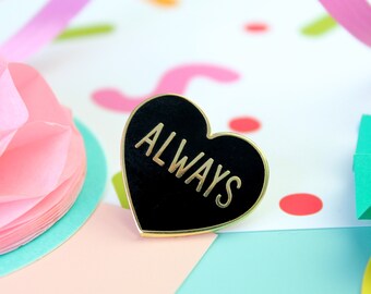 Always Pin. Always Enamel Pin. Black Heart Pin. Book Pin. Witchcraft and Wizardry. Book Lover. Book Worm. Literary Pin. Bookish Pin. Magic