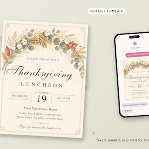 May include: An editable Thanksgiving luncheon invitation template featuring a cream background, an arched floral border of cotton bolls and autumn leaves, and black text. A smartphone displays the same invitation in a group chat interface.
