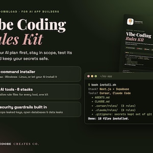 May include: A digital download titled Vibe Coding Rules Kit for AI app builders. The graphic features a dark green background with white and pink text, a 1-command installer, 7 AI tools, 8 stacks, and security guardrails. A terminal window shows bash install.sh.