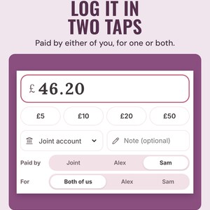 Logging a spend: amount, Paid by Joint, Alex or Sam, and For both of us, Alex or Sam