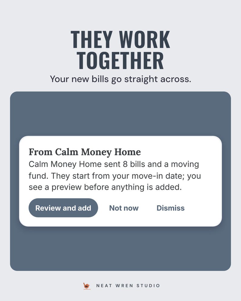 An app message saying 8 bills and a moving fund were sent across, with a review and add button, under the headline They work together, and the line Your new bills go straight across.