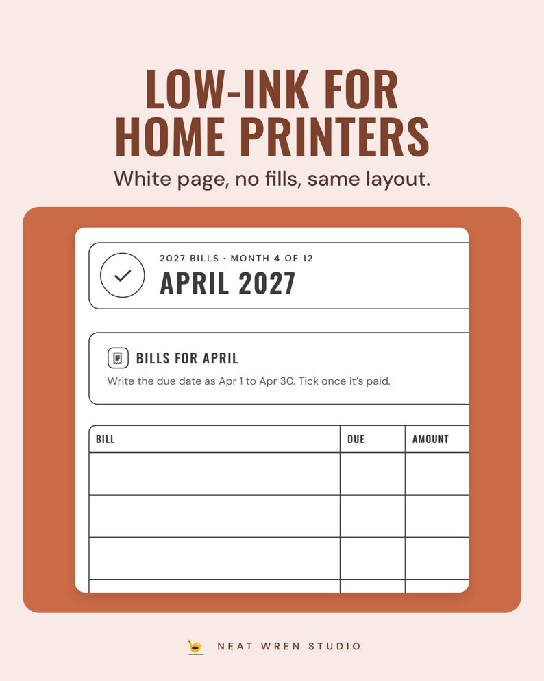 The low-ink April 2027 bill checklist in black outlines on white, under the headline Low-ink for home printers, and the line White page, no fills, same layout.