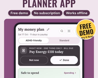 May include: A digital budget planner app interface titled ADHD BUDGET PLANNER APP. The screen displays My money plan, a bill due for Pay Energy £118 today, and a Safe to spend balance of £682. Includes labels Free demo, No subscription, Works offline.