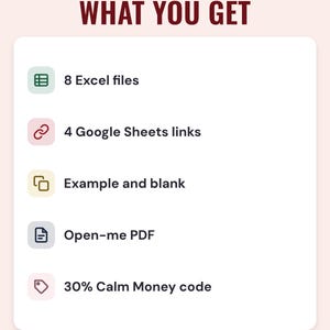 A white card under the headline What you get: 8 Excel files, 4 Google Sheets links, example and blank, an Open-me PDF and 30% Calm Money code.