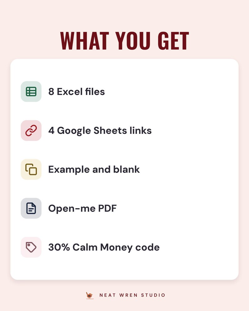 A white card under the headline What you get: 8 Excel files, 4 Google Sheets links, example and blank, an Open-me PDF and 30% Calm Money code.