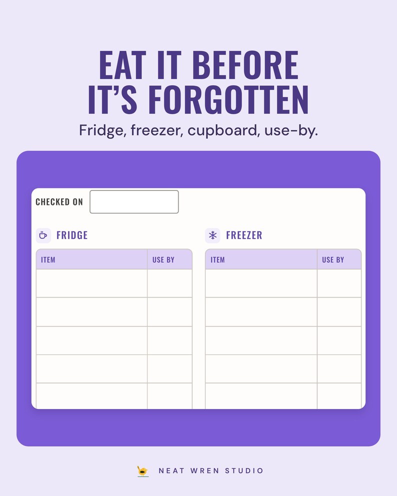 The fridge and freezer check with item and use-by columns, under the headline Eat it before it's forgotten, and the line Fridge, freezer, cupboard, use-by.