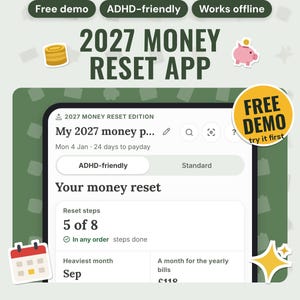 2027 Money Reset Budget Planner App | ADHD Friendly Fresh Start, Your Next 12 Months of Bills, Yearly Bills Into Savings Pots, Free Demo