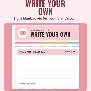 A blank who's most likely to card with lines to write on, under the headline Write your own, and the line Eight blank cards for your family's own.