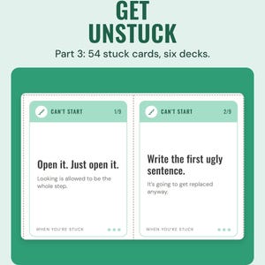 Two Can't start cards, open it, just open it, and write the first ugly sentence, under the headline Get unstuck, and the line Part 3: 54 stuck cards, six decks.