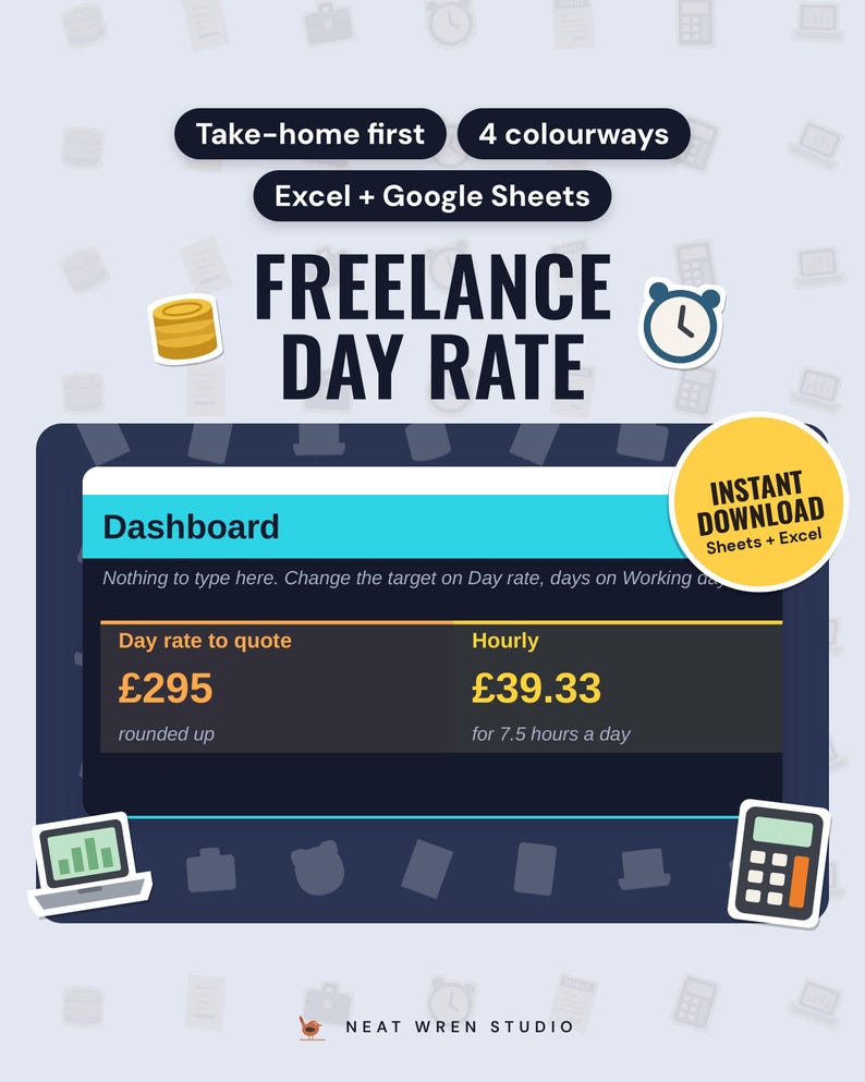 Freelance Day Rate Calculator UK 2026/27: main listing photo showing the product with an 'Instant download' badge and flat coins, alarm clock, laptop and calculator icons. Digital product from Neat Wren Studio.