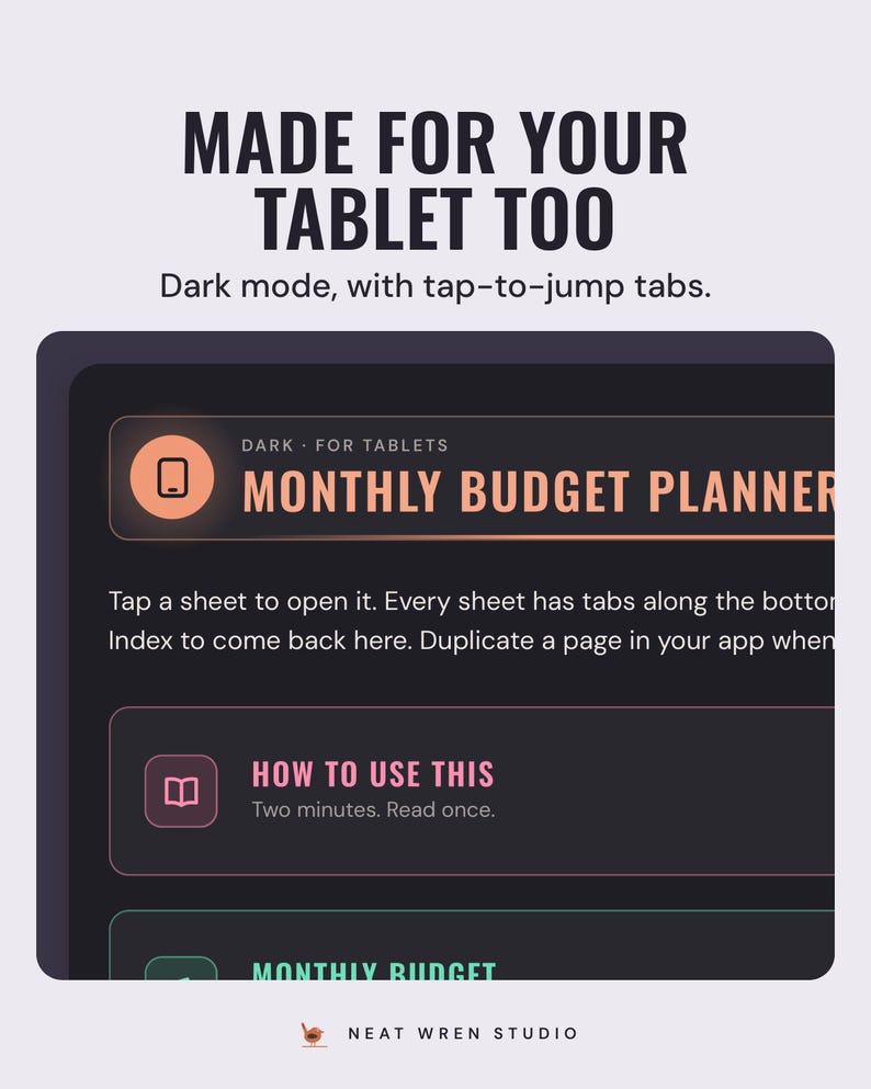 A tablet showing the monthly budget planner index in dark mode, under the headline Made for your tablet too, and the line Dark mode, with tap-to-jump tabs.