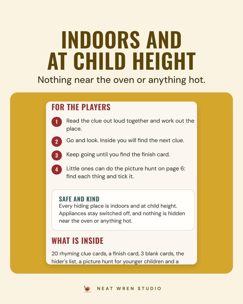 The scavenger hunt rules page with steps for the players and a safe and kind note, under the headline Indoors and at child height, and the line Nothing near the oven or anything hot.