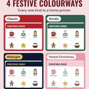 A Christmas bingo card in four colourways, Classic, Nordic, Midnight and Pastel Christmas, under the headline 4 festive colourways, every one kind to a home printer.