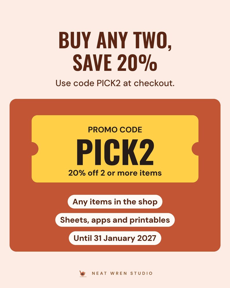 Promo card: buy any two or more items from Neat Wren Studio and use code PICK2 at checkout for 20% off, until 31 January 2027.