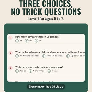 Kids trivia questions with three answer choices, such as how many days are there in December, under the headline Three choices, no trick questions.