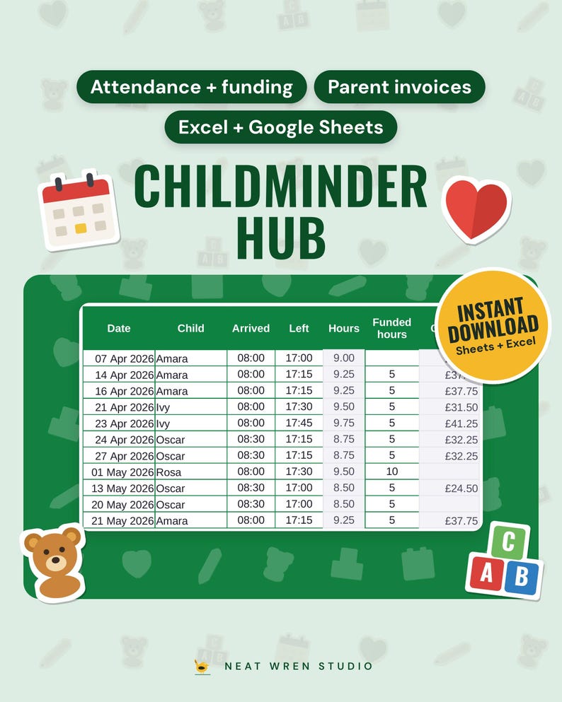 Childminder Spreadsheet UK: main listing photo showing the product with an 'Instant download' badge and flat calendar, heart, teddy bear and letter blocks icons. Digital product from Neat Wren Studio.