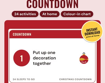 Op de afbeelding: Een kerst-aftelkaart met de tekst 24 activities, At home, Colour-in chart, en een kaart met 1, Put up one decoration together, 24 SLEEPS TO GO, CHRISTMAS COUNTDOWN, en een gele cirkel met INSTANT DOWNLOAD print at home.
