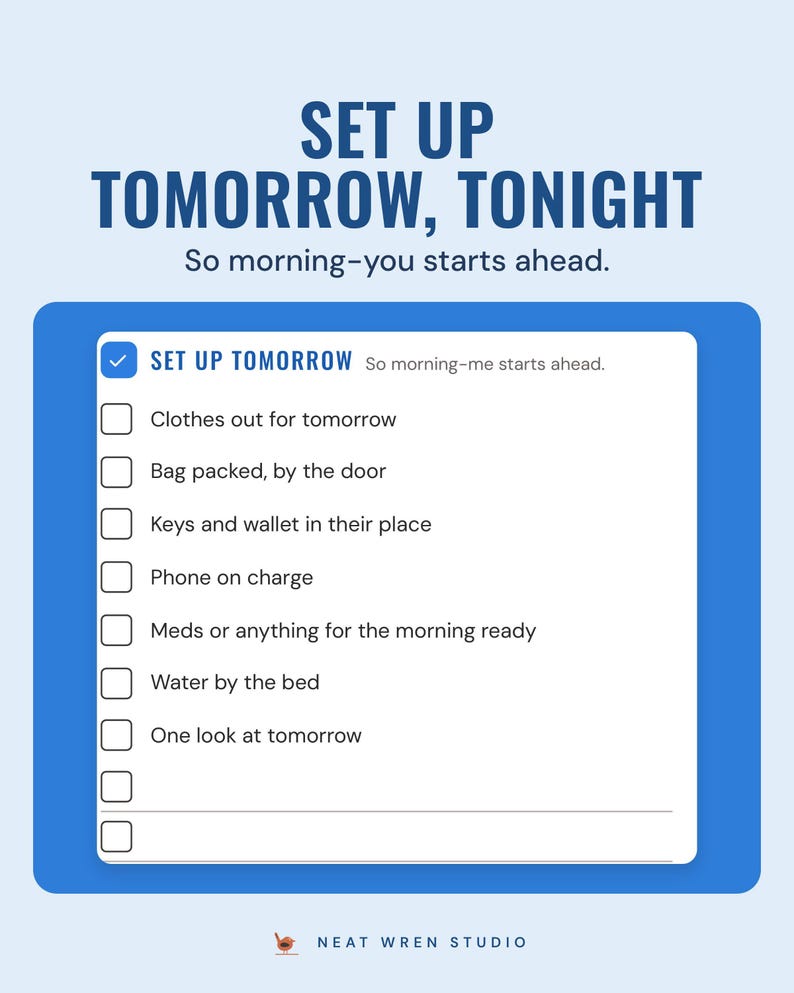 The set up tomorrow checklist, such as clothes out, bag packed by the door and phone on charge, under the headline Set up tomorrow, tonight.