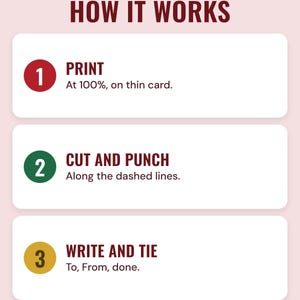 Three numbered steps under the headline How it works: print at 100% on thin card, cut and punch along the dashed lines, then write To and From and tie.
