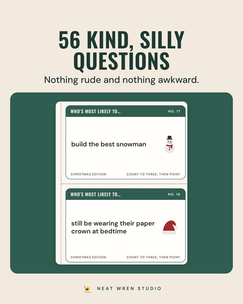 Two who's most likely to cards, such as build the best snowman, under the headline 56 kind, silly questions, and the line Nothing rude and nothing awkward.