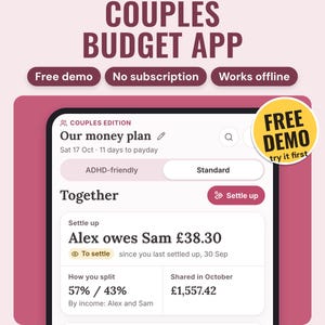May include: A digital interface for a couples budget app titled Our money plan. The screen displays a Settle up section showing Alex owes Sam £38.30, a 57% / 43% split, and a shared October total of £1,557.42. Features include ADHD-friendly and Standard modes.