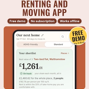 May include: A digital interface for a renting and moving app displayed on a screen. The app shows a property shortlist with a two-bed flat in Walthamstow for £1,261.01. Features include an ADHD-friendly mode, search, and a free demo badge.