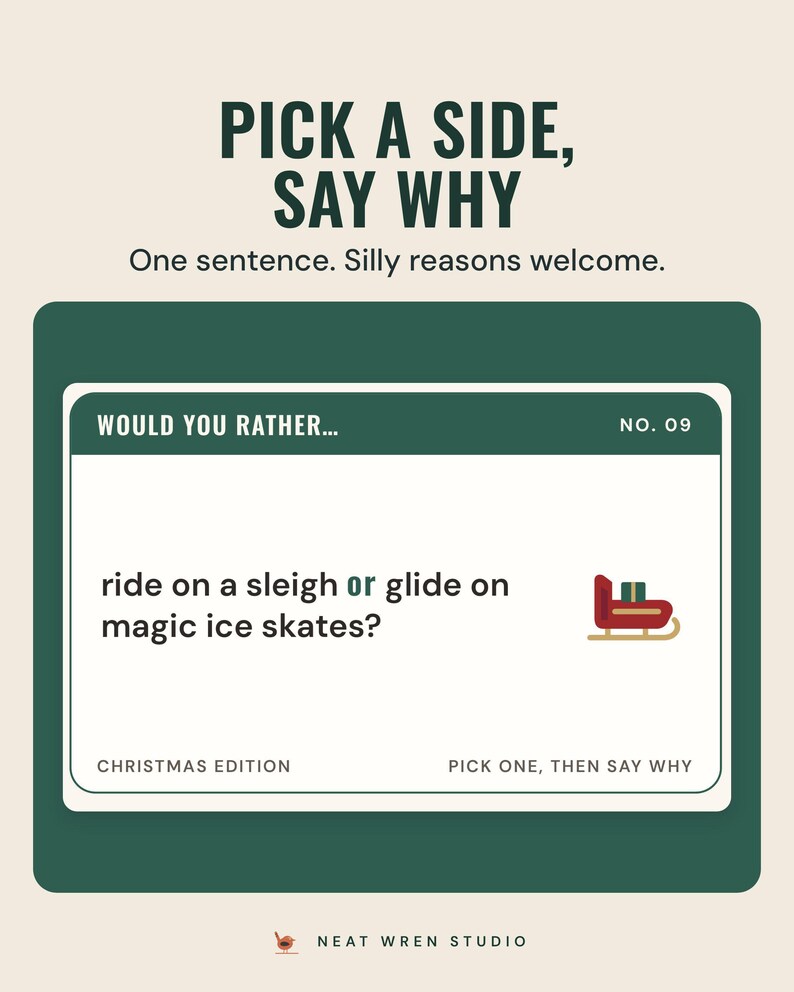A would you rather card asking ride on a sleigh or glide on magic ice skates, under the headline Pick a side, say why.