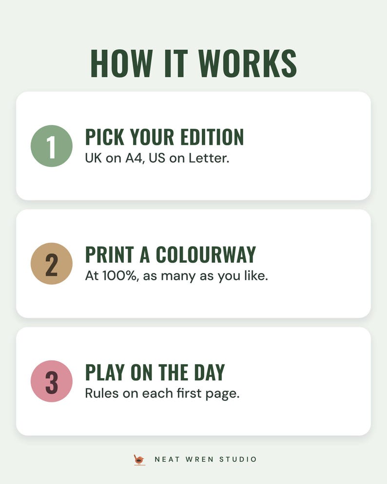 How it works: pick your edition, print a colourway at 100 percent, play on the day with the rules on each game's first page.