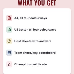 A white card under the headline What you get: A4, all four colourways; US Letter, all four colourways; host sheets with answers; team sheet, key, scoreboard; and champions certificate.