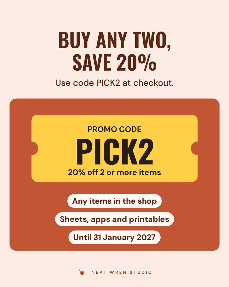 Promo card: buy any two or more items from Neat Wren Studio and use code PICK2 at checkout for 20% off, until 31 January 2027.