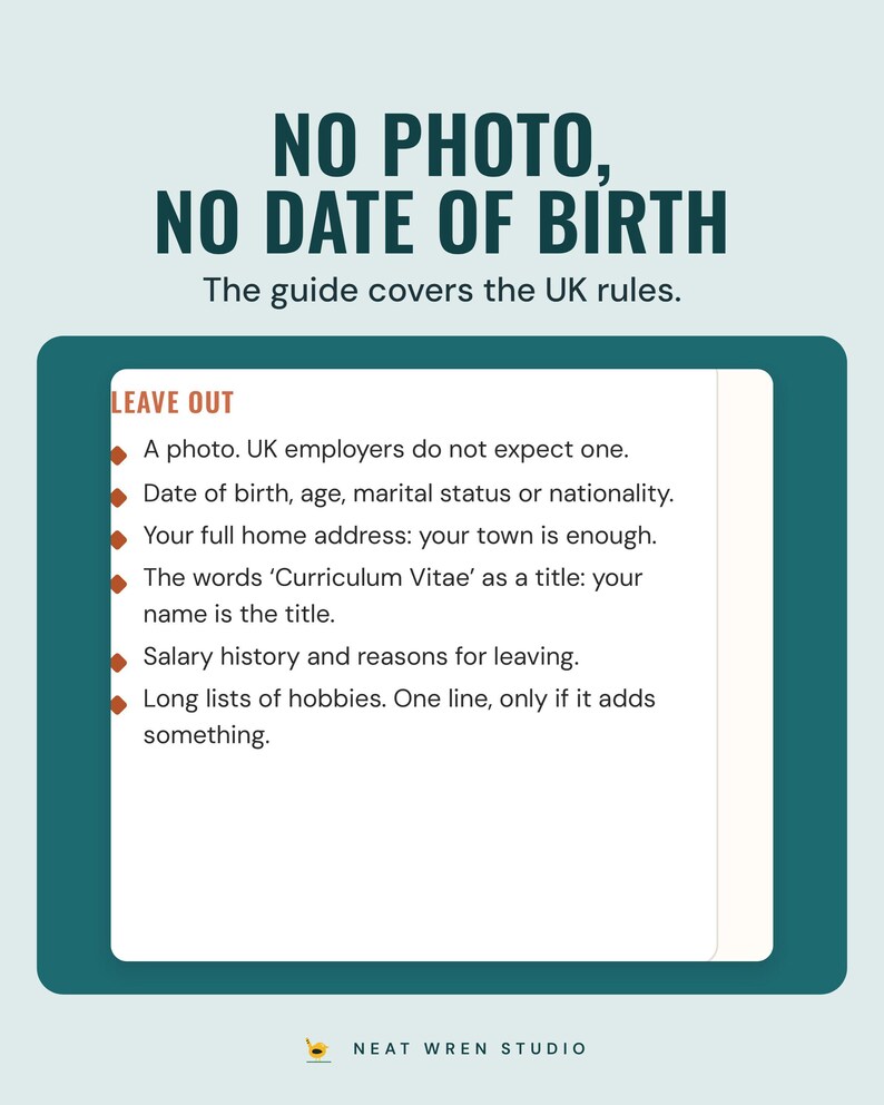 The guide's Leave out list, such as a photo and your date of birth, under the headline No photo, no date of birth, and the line The guide covers the UK rules.