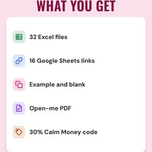 A white card under the headline What you get: 32 Excel files, 16 Google Sheets links, example and blank, an Open-me PDF and 30% Calm Money code.