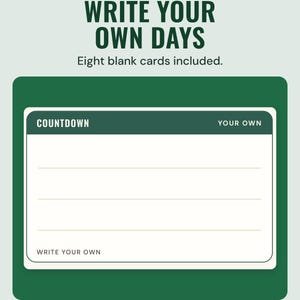 A blank countdown card with lines to write on, under the headline Write your own days, and the line Eight blank cards included.