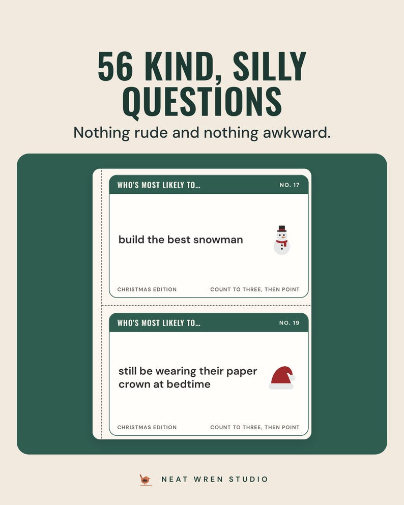 Two who's most likely to cards, such as build the best snowman, under the headline 56 kind, silly questions, and the line Nothing rude and nothing awkward.