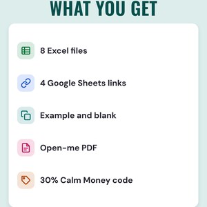A white card under the headline What you get: 8 Excel files, 4 Google Sheets links, example and blank, an Open-me PDF and 30% Calm Money code.