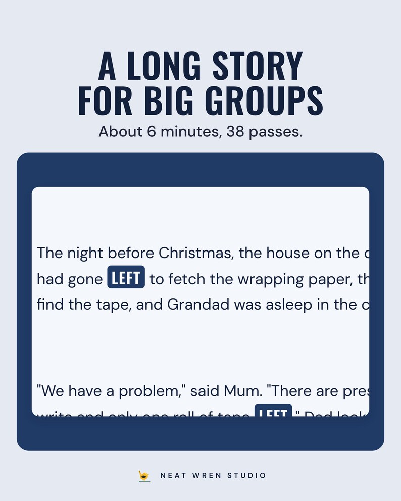 Lines from the long story with each LEFT highlighted for the reader, under the headline A long story for big groups, and the line About 6 minutes, 38 passes.