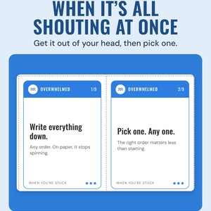 Two overwhelmed cards, write everything down, and pick one, any one, under the headline When it's all shouting at once.